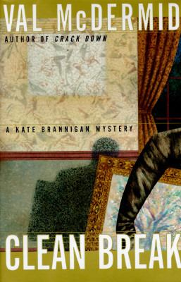 Clean break : a Kate Brannigan mystery cover image