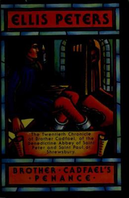 Brother Cadfael's penance : the twentieth chronicle of Brother Cadfael cover image