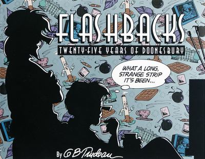 Flashbacks : twenty-five years of Doonesbury cover image