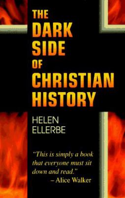 The dark side of Christian history cover image