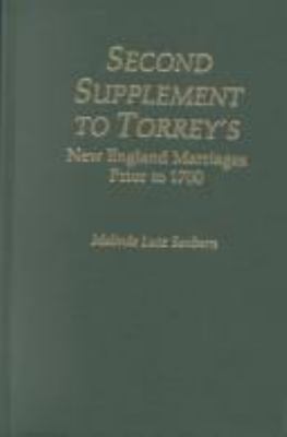 Second supplement to Torrey's New England Marriages prior to 1700 cover image