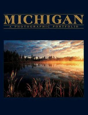 Michigan : a photographic portfolio featuring the photography of David Muench ... [and others] cover image