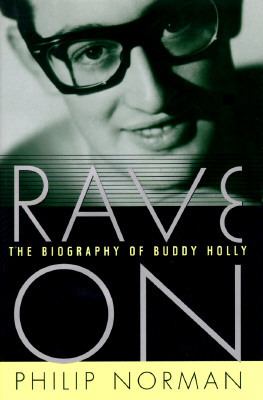 Rave on : the biography of Buddy Holly cover image