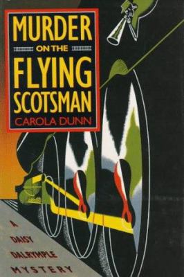 Murder on the Flying Scotsman : a Daisy Dalrymple mystery cover image