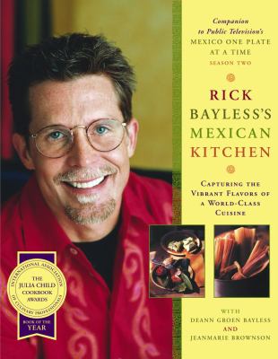 Rick Bayless's  Mexican kitchen : capturing the vibrant flavors of a world-class cuisine  cover image cdn