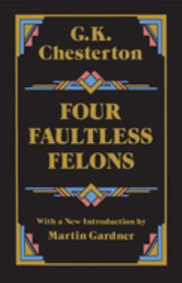 Four faultless felons  cover image cdn