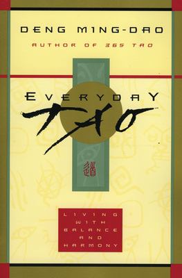 Everyday Tao : living with balance and harmony  cover image cdn