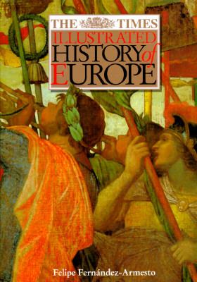 The Times illustrated history of Europe cover image