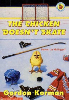 The chicken doesn't skate cover image