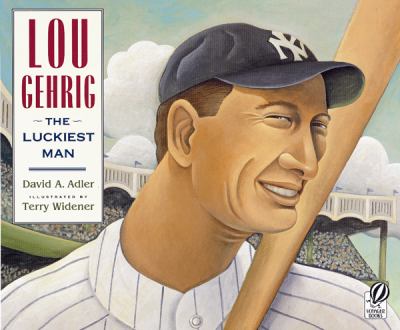 Lou Gehrig : the luckiest man cover image