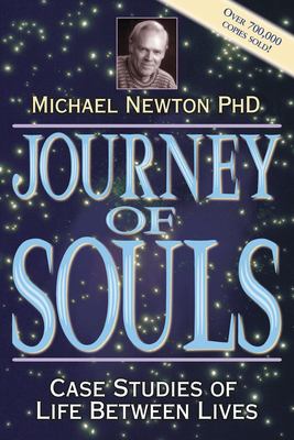 Journey of souls : case studies of life between lives cover image