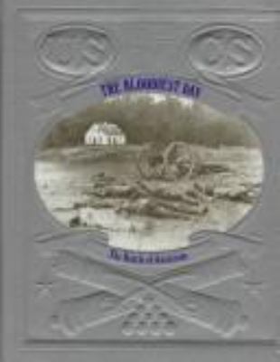 The bloodiest day : the Battle of Antietam  cover image cdn