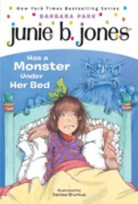 Junie B. Jones has a monster under her bed cover image