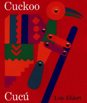Cuckoo : a Mexican folktale = Cucú : un cuento folklórico mexicano cover image