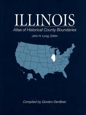 Atlas of historical county boundaries. Illinois cover image