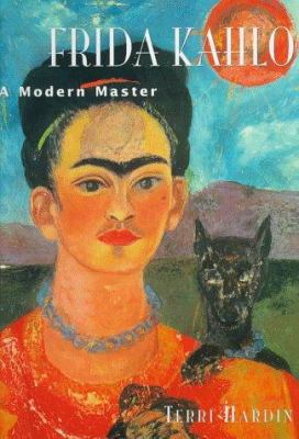 Frida Kahlo : a modern master cover image