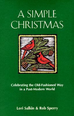 A simple Christmas : celebrating the old-fashioned way in a modern world cover image