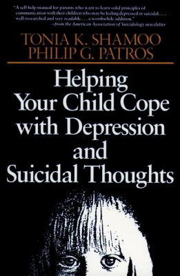 Helping your child cope with depression and suicidal thoughts cover image