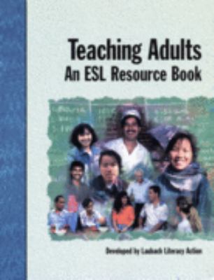 Teaching adults : an ESL resource book cover image