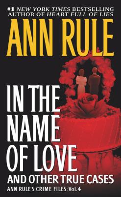 In the name of love : and other true cases  cover image cdn