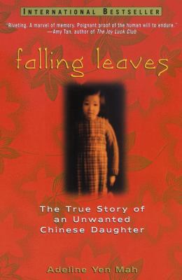 Falling leaves : a true story of an unwanted Chinese daughter cover image
