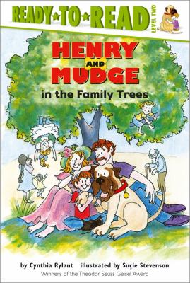 Henry and Mudge in the family trees : the fifteenth book of their adventures cover image