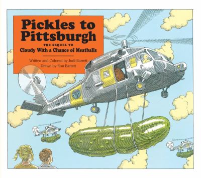Pickles to Pittsburgh : the sequel to Cloudy with a chance of meatballs cover image