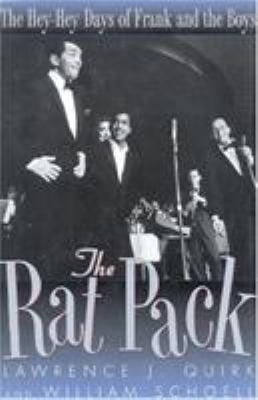 The Rat Pack : the hey-hey days of Frank and the boys cover image