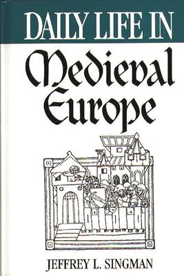 Daily life in medieval Europe cover image
