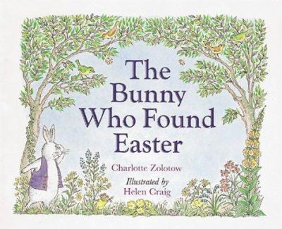 The bunny who found Easter cover image