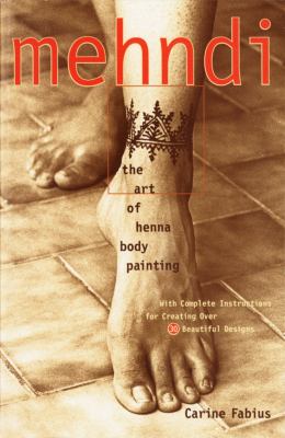 Mehndi : the art of henna body painting  cover image cdn