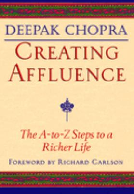 Creating affluence : the A-to-Z steps to a richer life  cover image cdn