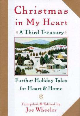 Christmas in my heart : a third treasury : further tales of holiday joy cover image