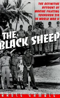 The Black Sheep : the definitive account of Marine Fighting Squadron 214 in World War II cover image