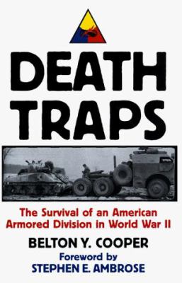 Death traps : the survival of an American armored division in World War II cover image