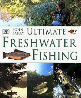 Ultimate freshwater fishing cover image
