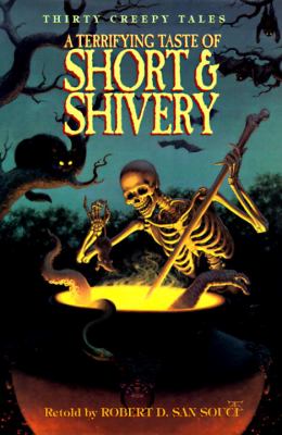 A terrifying taste of short & shivery : thirty creepy tales cover image