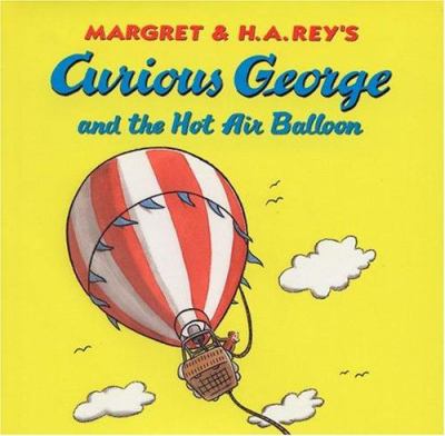 Margret & H.A. Rey's Curious George and the hot air balloon cover image