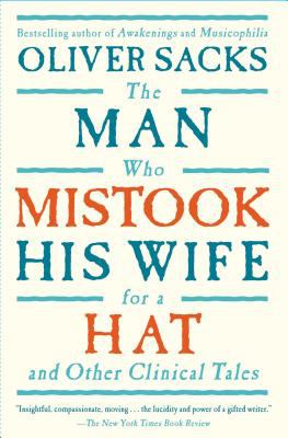 The man who mistook his wife for a hat and other clinical tales cover image