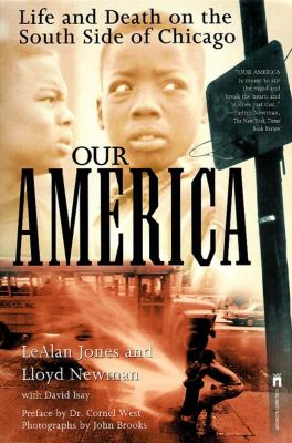 Our America : life and death on the south side of Chicago cover image
