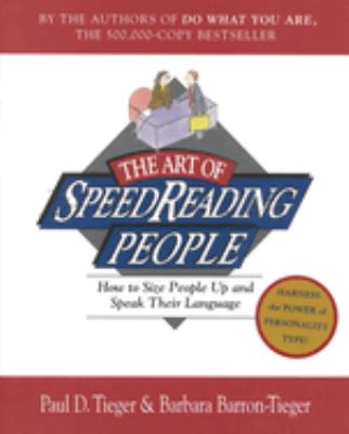 The art of speedreading people : how to size people up and speak their language cover image