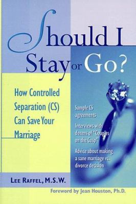 Should I stay or go? : how controlled separation (CS) can save your marriage  cover image cdn