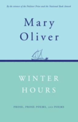 Winter hours : prose, prose poems, and poems cover image