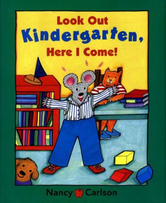 Look out kindergarten, here I come! cover image