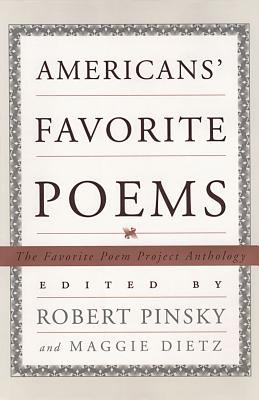 Americans' favorite poems : the Favorite Poem Project anthology cover image