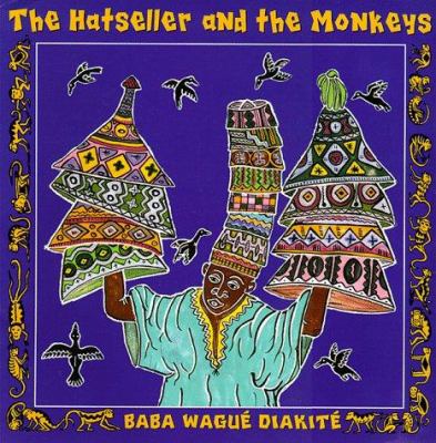 The hatseller and the monkeys : A West African folktale cover image