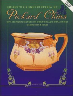 Collector's encyclopedia of Pickard China, with additional sections on other Chicago china studios cover image