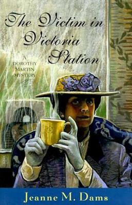The victim in Victoria Station : a Dorothy Martin mystery  cover image cdn