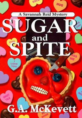 Sugar and spite : a Savannah Reid mystery cover image