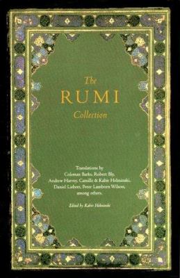 The Rumi collection : an anthology of translations of Mevlâna Jalâluddin Rumi cover image
